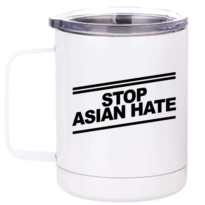 Stop Asian Hate Movement Front & Back 12oz Stainless Steel Tumbler Cup