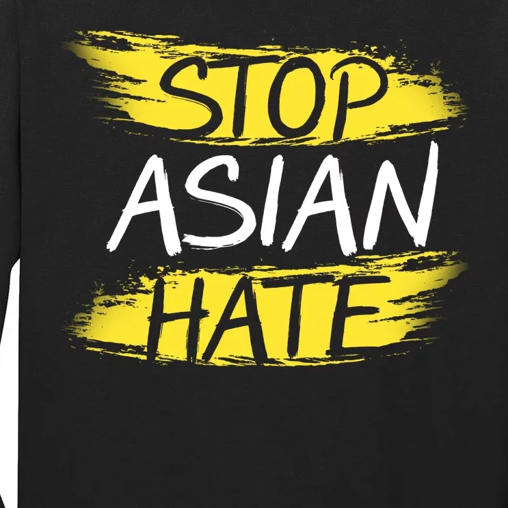 Stop Asian Hate Protest Support Tall Long Sleeve T-Shirt