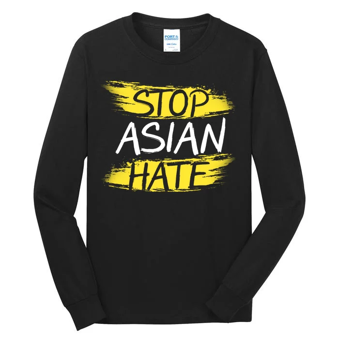 Stop Asian Hate Protest Support Tall Long Sleeve T-Shirt