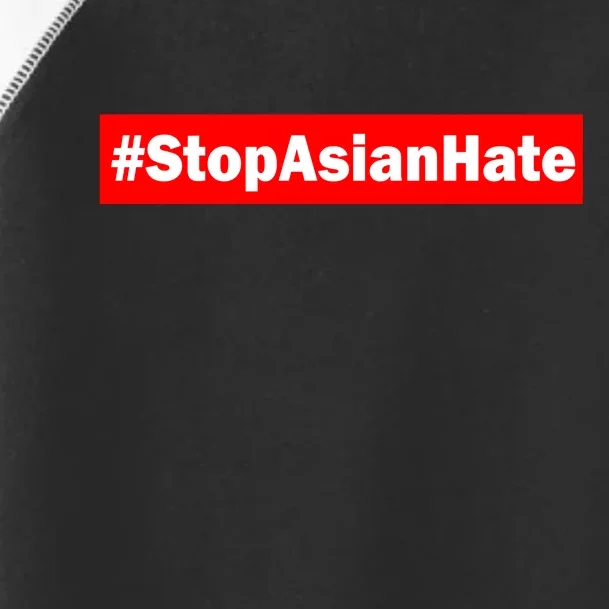 Stop Asian Hate Racism AAPI Toddler Fine Jersey T-Shirt