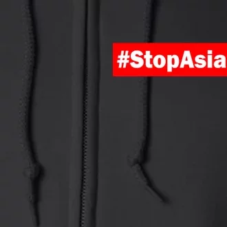 Stop Asian Hate Racism AAPI Full Zip Hoodie