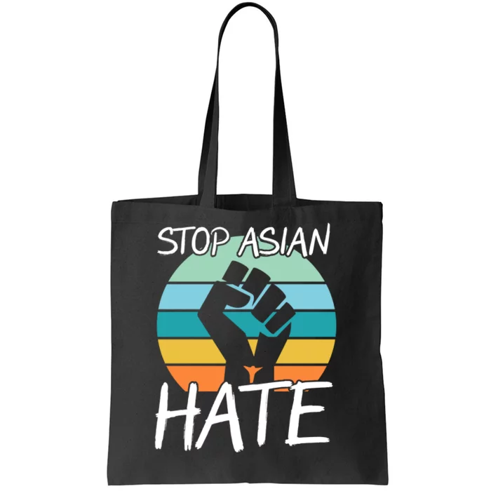 Stop Asian Hate Stand Strong Tote Bag