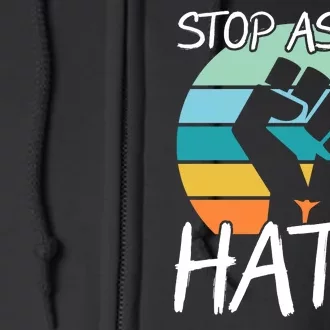 Stop Asian Hate Stand Strong Full Zip Hoodie