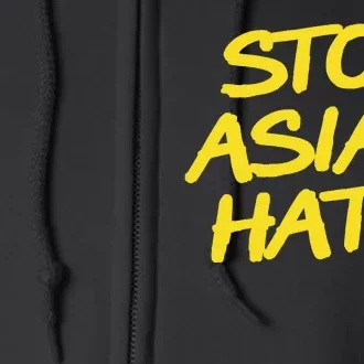 Stop Asian Hate Support Full Zip Hoodie