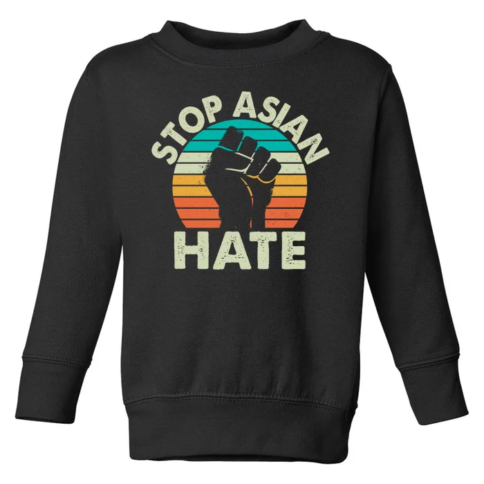 Stop Asian Hate Vintage Protest Fist Toddler Sweatshirt