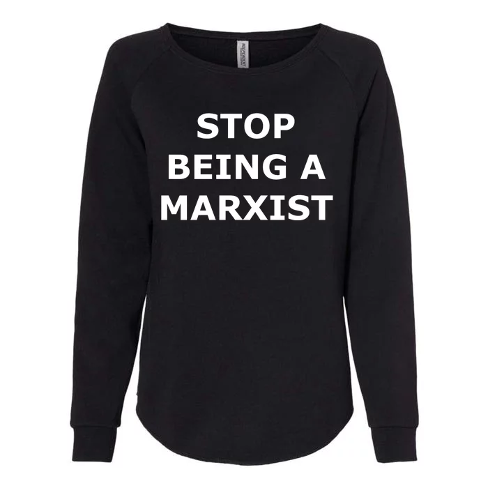 Stop Being A Marxist Womens California Wash Sweatshirt