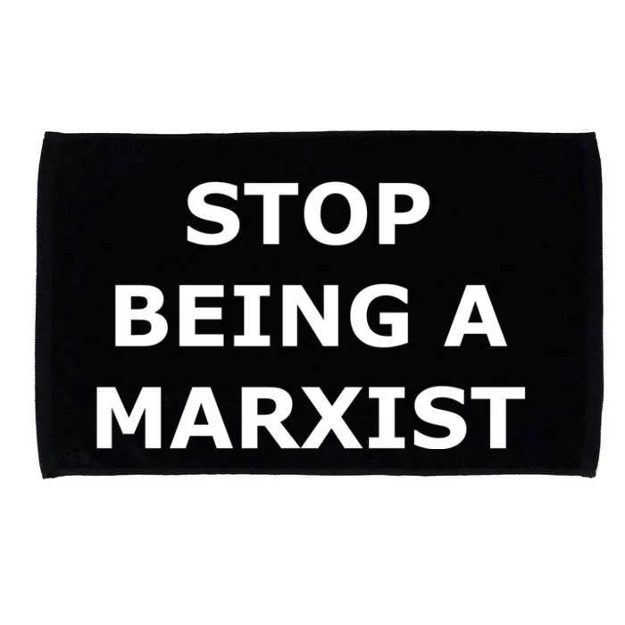 Stop Being A Marxist Microfiber Hand Towel