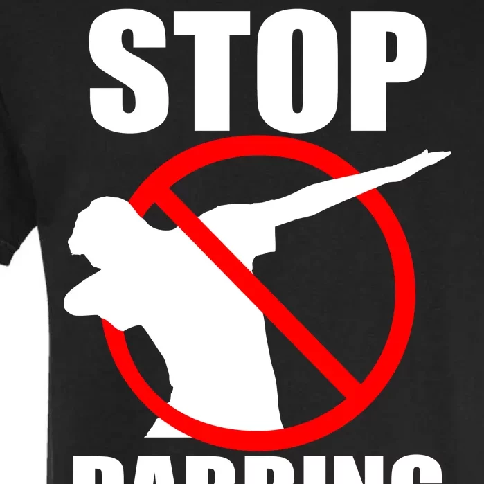 Stop Dabbing Do Not Dab Garment-Dyed Heavyweight T-Shirt