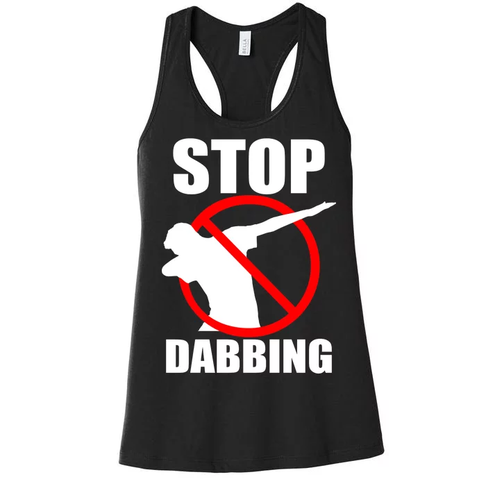 Stop Dabbing Do Not Dab Women's Racerback Tank