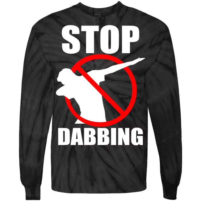 Stop Dabbing Do Not Dab Tie-Dye Long Sleeve Shirt