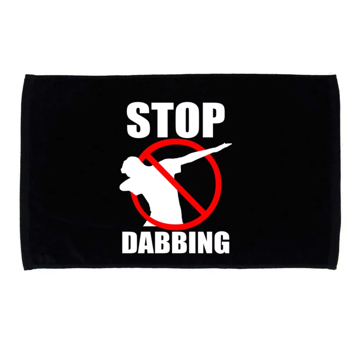 Stop Dabbing Do Not Dab Microfiber Hand Towel