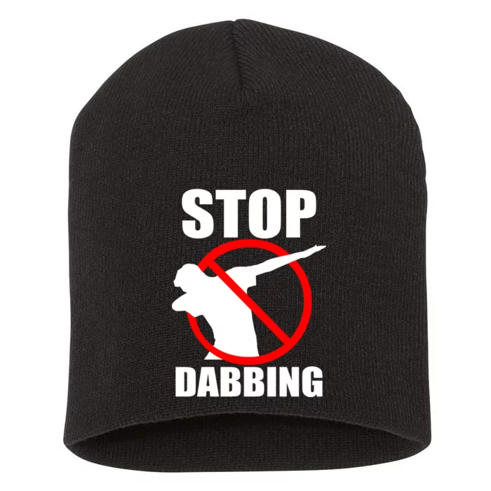 Stop Dabbing Do Not Dab Short Acrylic Beanie