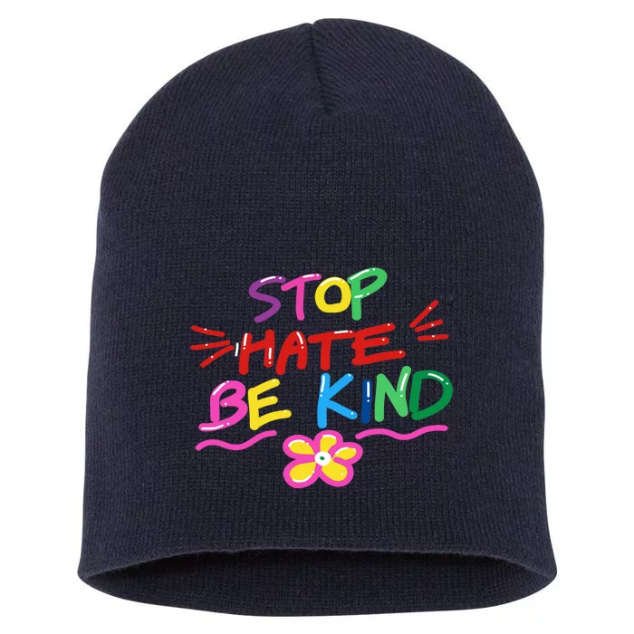 Stop Hate Be Kind Short Acrylic Beanie