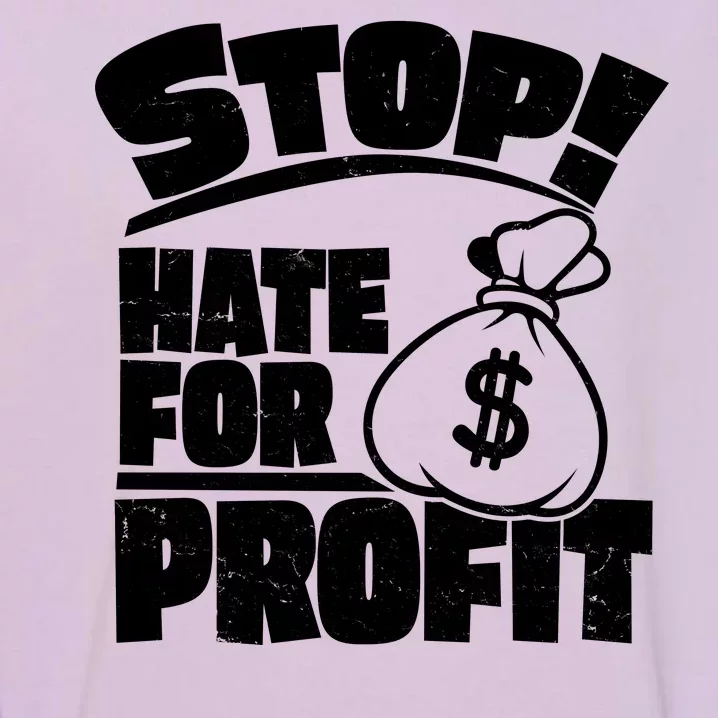 Stop Hate for Profit Money Bag Garment-Dyed Sweatshirt