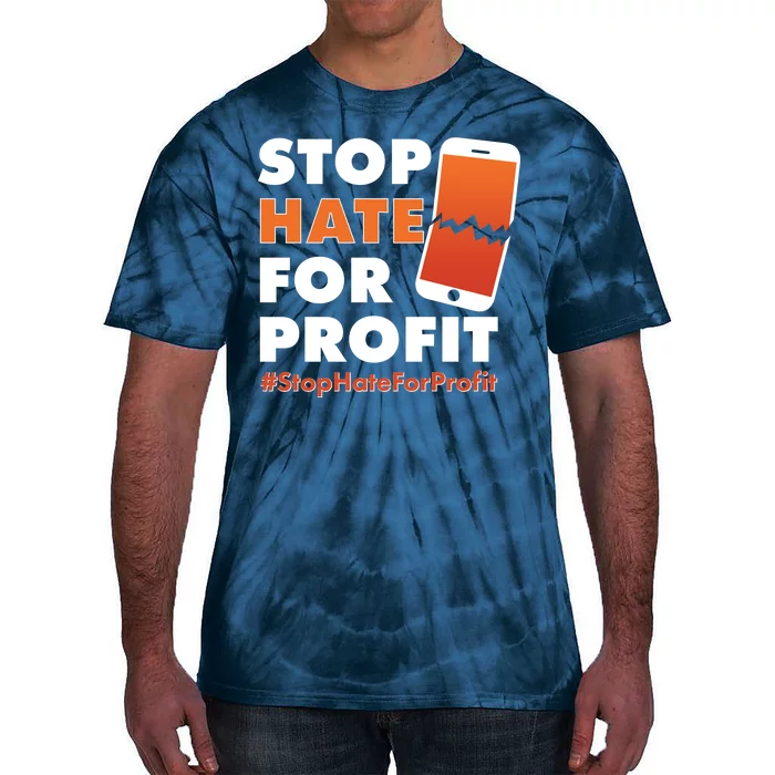 Stop Hate for Profit #StopHateForProfit Cracked Cell Phone Tie-Dye T-Shirt