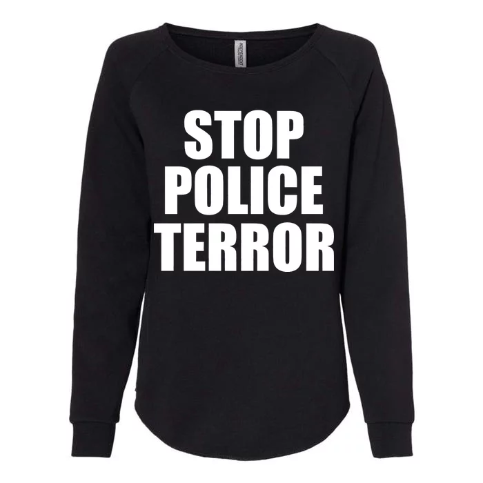 Stop Police Terror Womens California Wash Sweatshirt