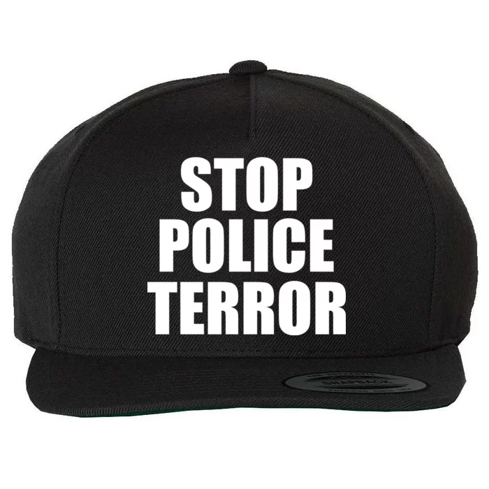 Stop Police Terror Wool Snapback Cap