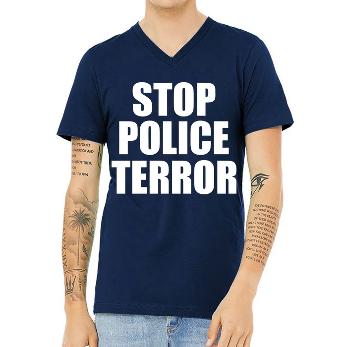 Stop Police Terror V-Neck T-Shirt