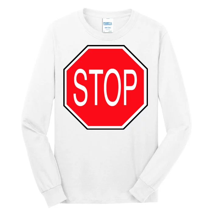 Stop Sign Tall Long Sleeve T-Shirt