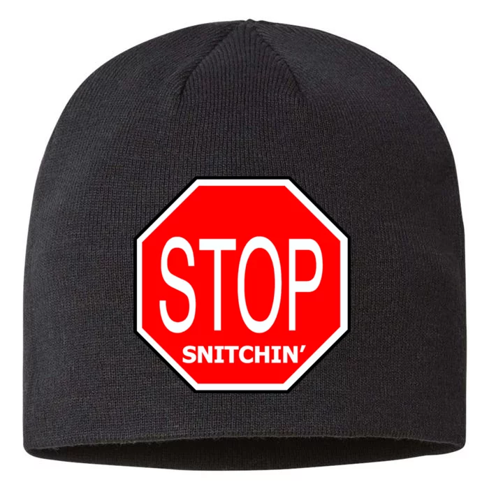 STOP Snitching Snitchin' 8 1/2in Sustainable Knit Beanie