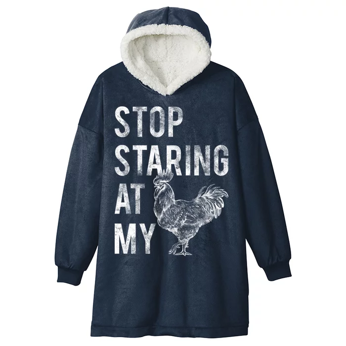 Stop Staring At My Cock Hooded Wearable Blanket