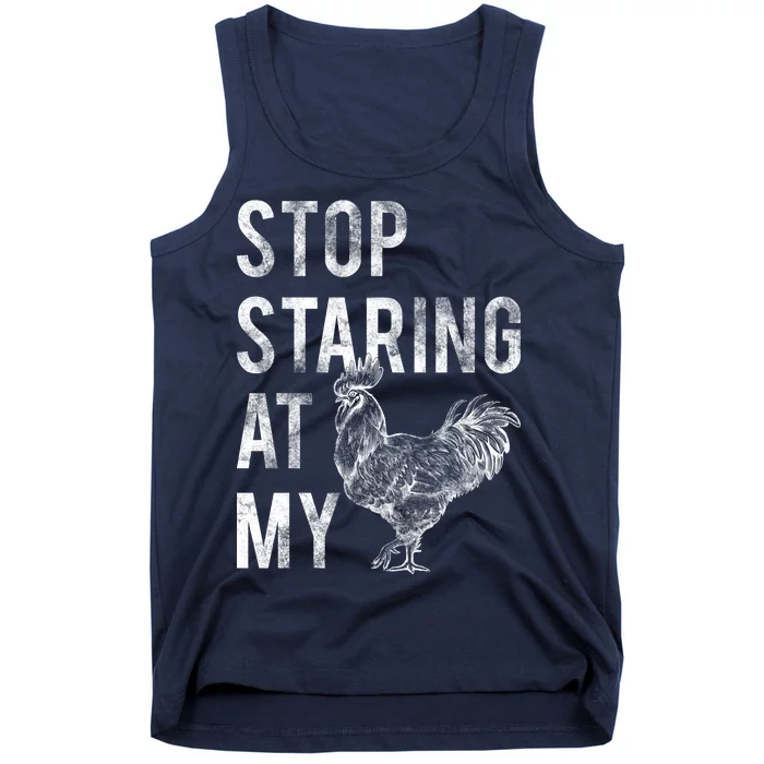 Stop Staring At My Cock Tank Top