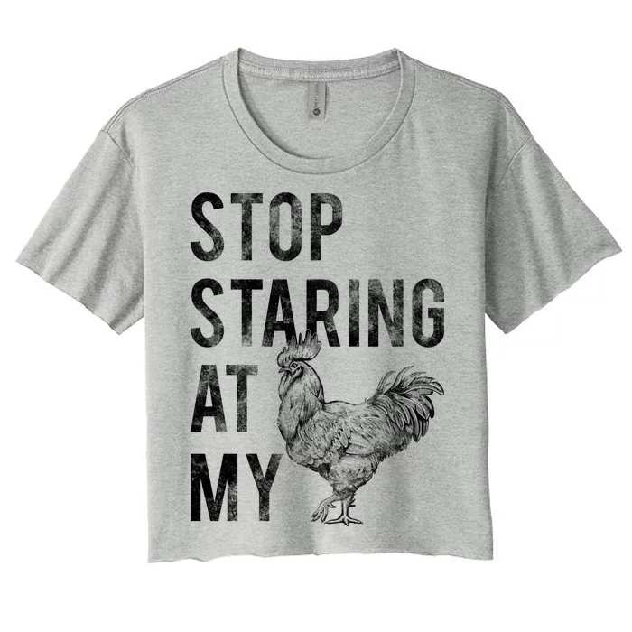 Stop Staring At My Cock Women's Crop Top Tee