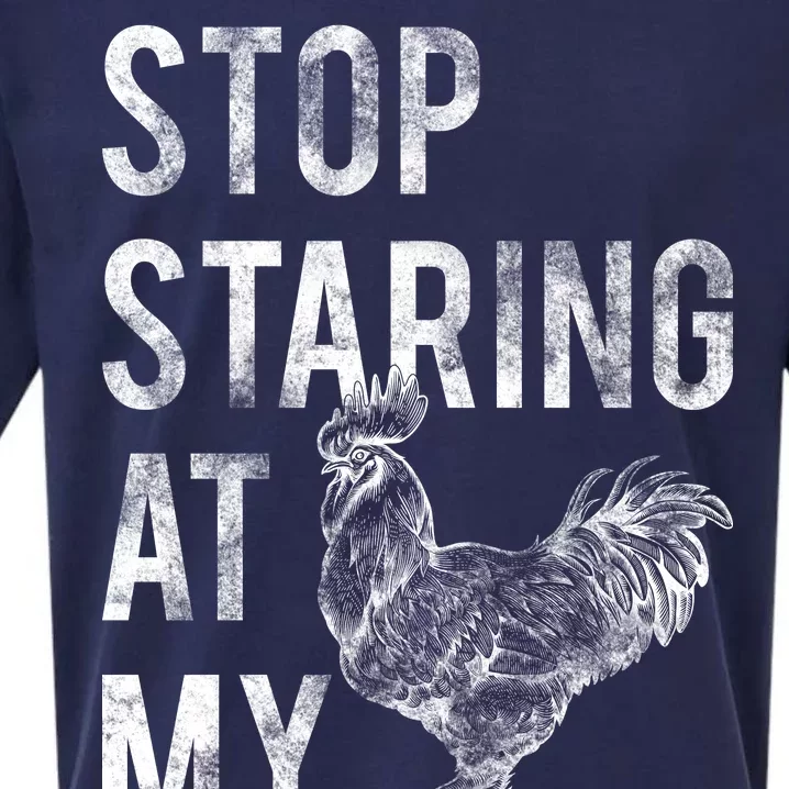 Stop Staring At My Cock Sueded Cloud Jersey T-Shirt