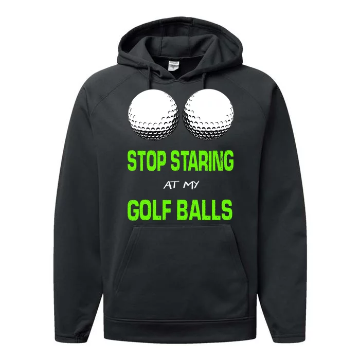 Stop Staring At My Golf Balls Performance Fleece Hoodie