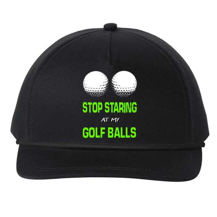 Stop Staring At My Golf Balls Snapback Five-Panel Rope Hat