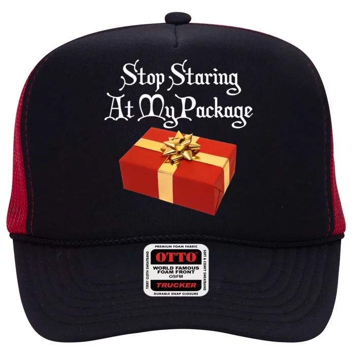 Stop Staring At My Package Christmas Present X-Mas High Crown Mesh Trucker Hat