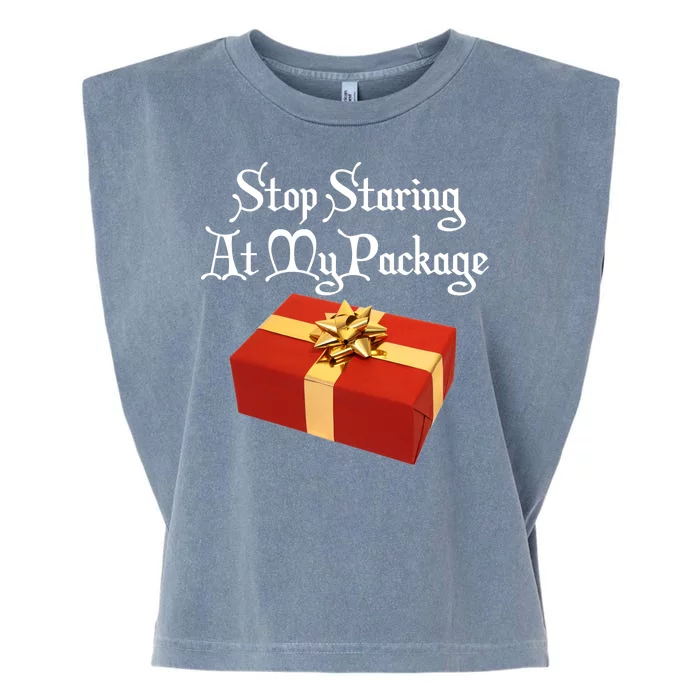 Stop Staring At My Package Christmas Present X-Mas Garment-Dyed Women's Muscle Tee