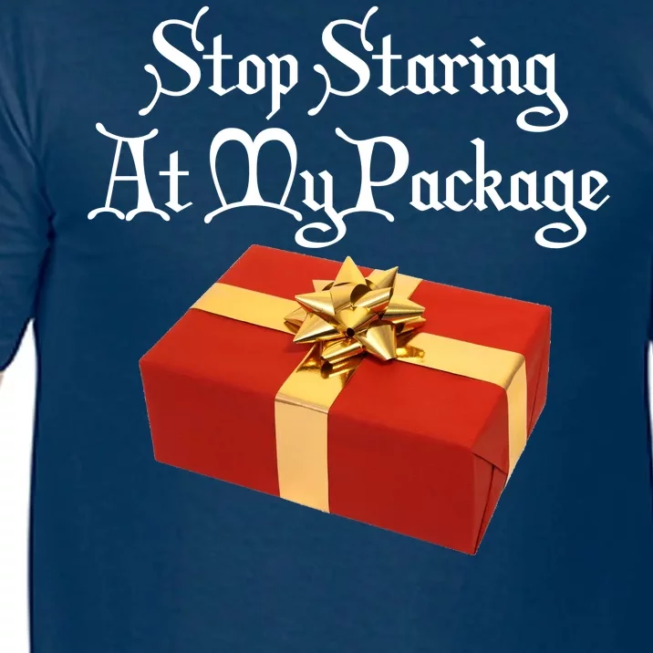 Stop Staring At My Package Christmas Present X-Mas Comfort Colors T-Shirt