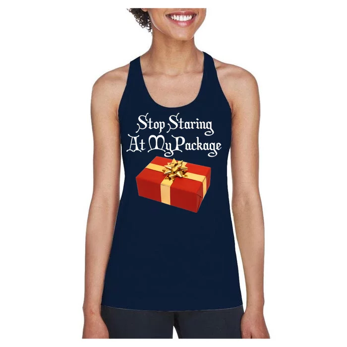 Stop Staring At My Package Christmas Present X-Mas Women's Racerback Tank