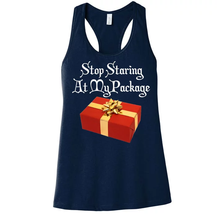 Stop Staring At My Package Christmas Present X-Mas Women's Racerback Tank