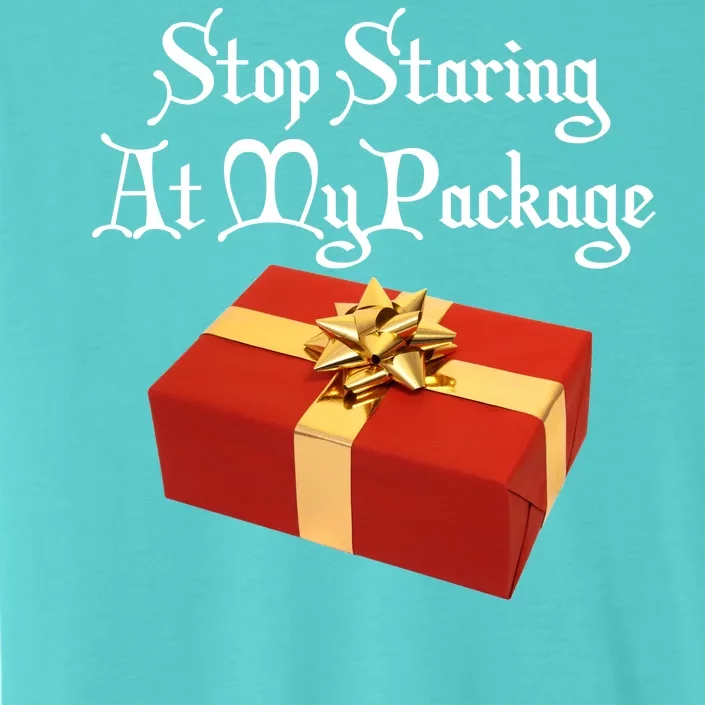 Stop Staring At My Package Christmas Present X-Mas ChromaSoft Performance T-Shirt