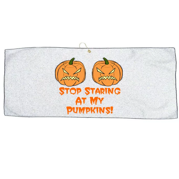 Stop Staring At My Pumpkins Halloween Costume Large Microfiber Waffle Golf Towel