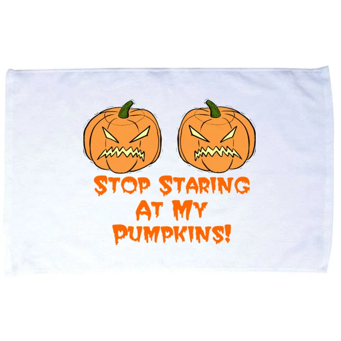 Stop Staring At My Pumpkins Halloween Costume Microfiber Hand Towel