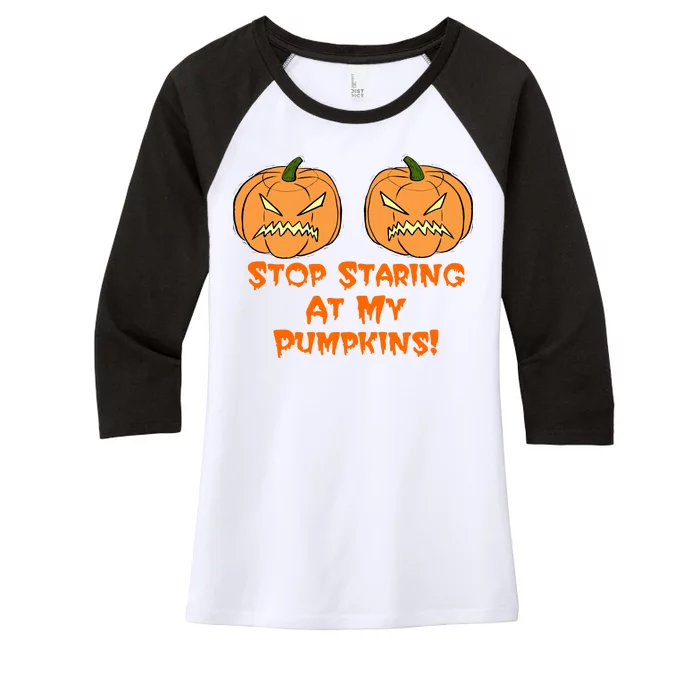 Stop Staring At My Pumpkins Halloween Costume Women's Tri-Blend 3/4-Sleeve Raglan Shirt