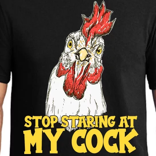 Stop Starring At My Cock Rooster Pajama Set