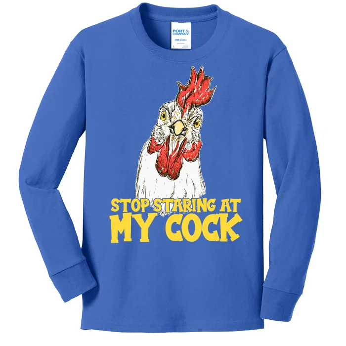 Stop Starring At My Cock Rooster Kids Long Sleeve Shirt