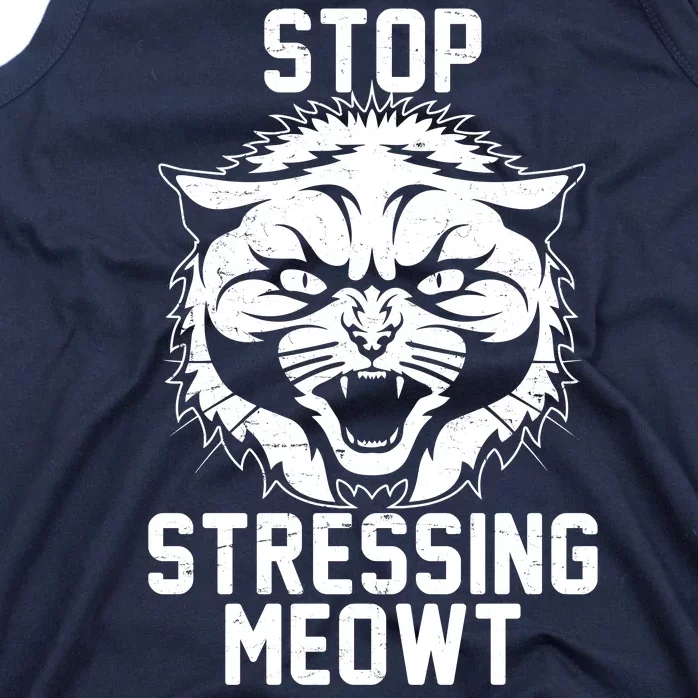 Stop Stressing Meowt Angry Cat Tank Top