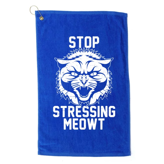 Stop Stressing Meowt Angry Cat Platinum Collection Golf Towel