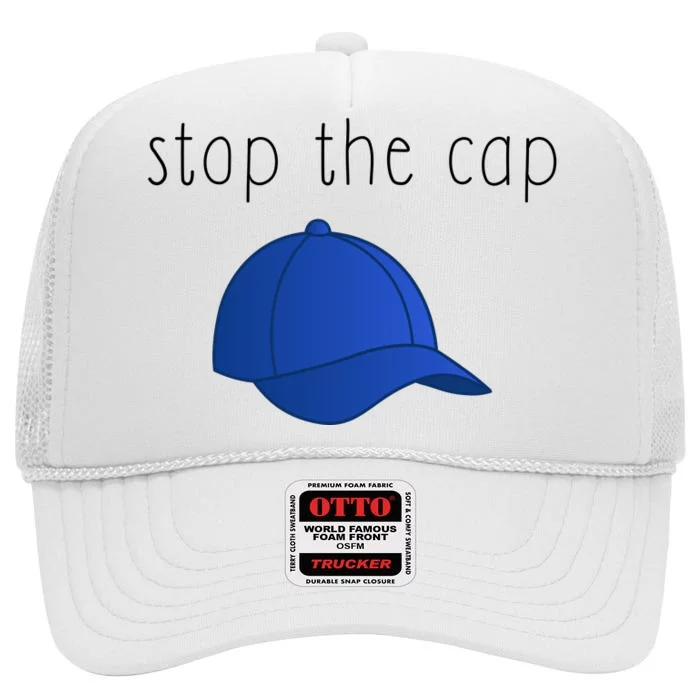 Stop The Cap High Crown Mesh Trucker Hat