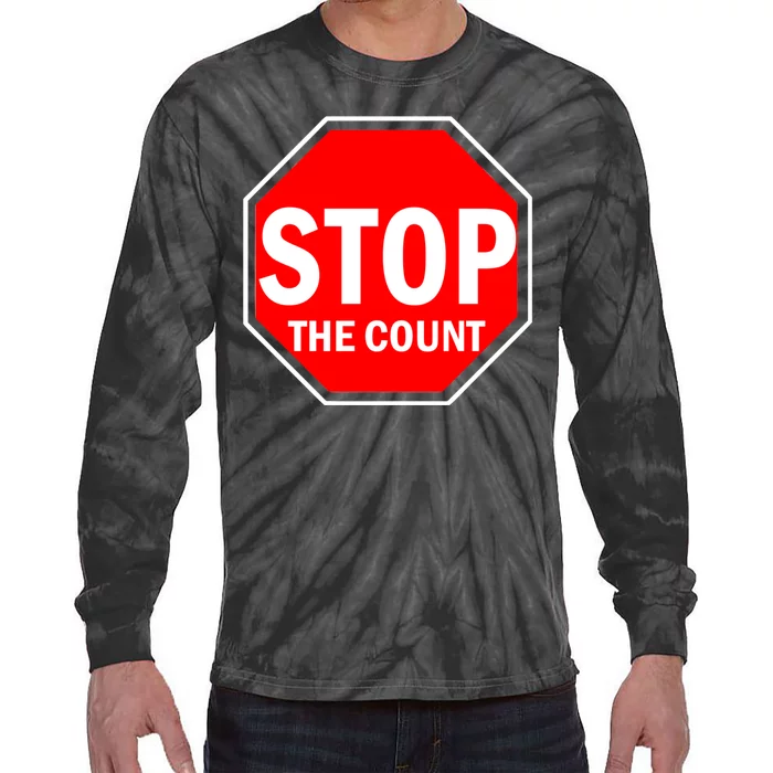 Stop The Count Tie-Dye Long Sleeve Shirt