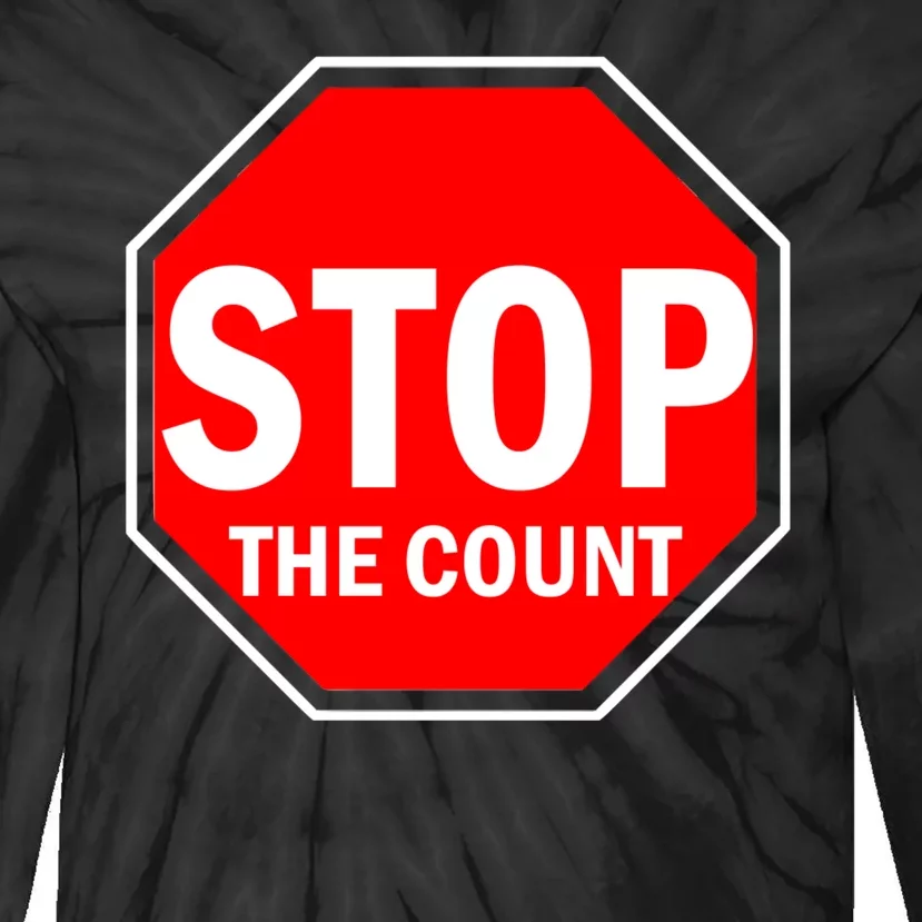 Stop The Count Tie-Dye Long Sleeve Shirt