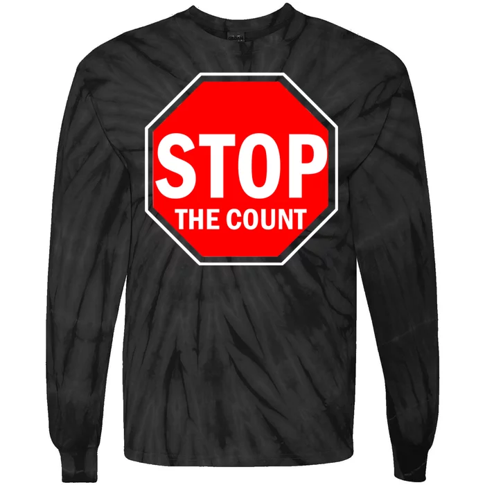 Stop The Count Tie-Dye Long Sleeve Shirt