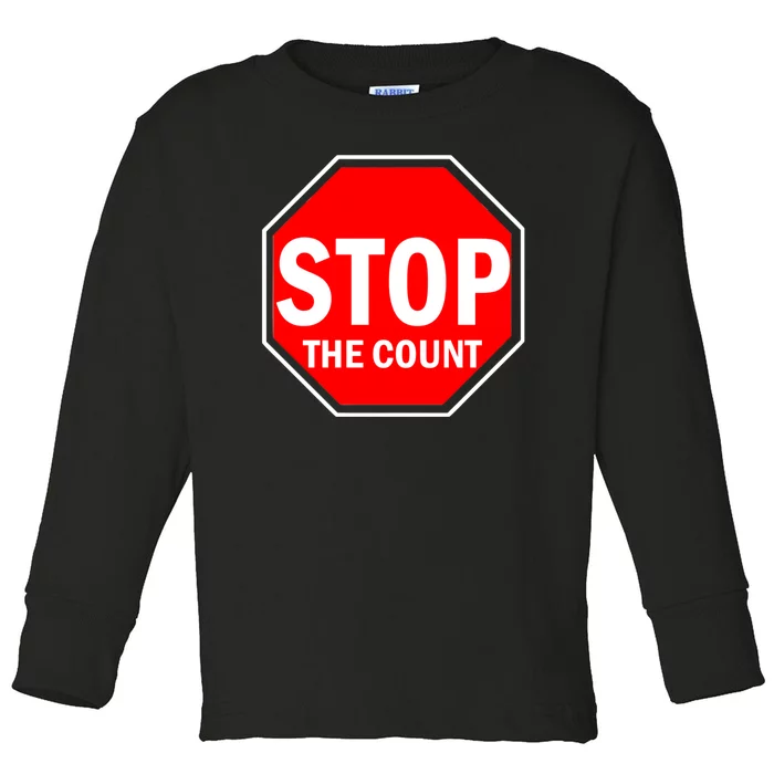 Stop The Count Toddler Long Sleeve Shirt