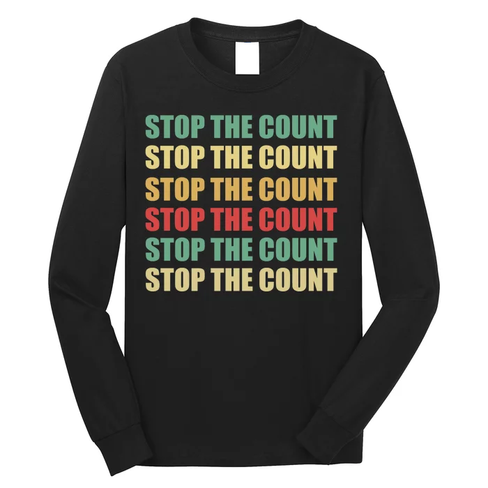 Stop The Count Word Mashup Long Sleeve Shirt