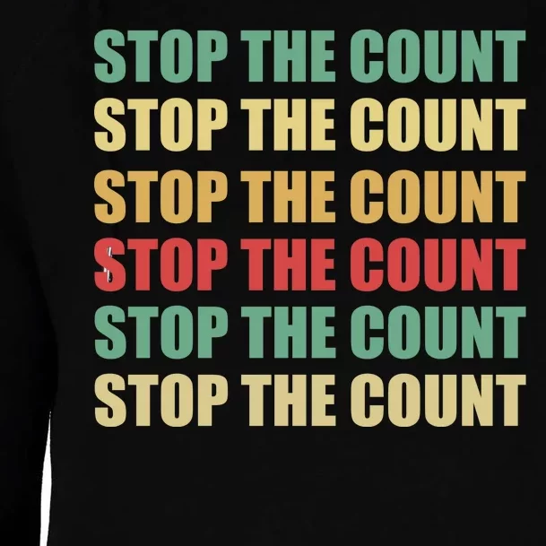 Stop The Count Word Mashup Womens Funnel Neck Pullover Hood